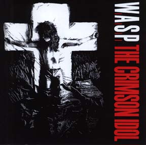 <i>The Crimson Idol</i> 1992 studio album by W.A.S.P.