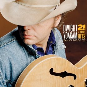 <i>21st Century Hits: Best of 2000–2012</i> 2013 compilation album by Dwight Yoakam