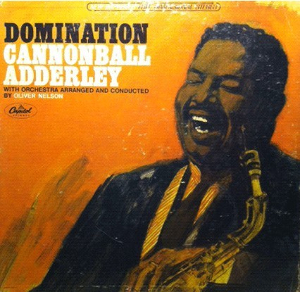 <i>Domination</i> (Cannonball Adderley album) 1965 studio album by Cannonball Adderley