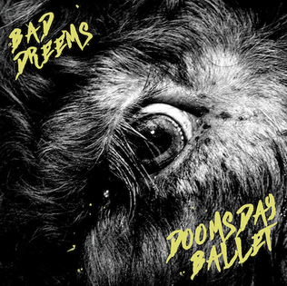 <i>Doomsday Ballet</i> 2019 studio album by Bad Dreems