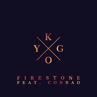 <span class="mw-page-title-main">Firestone (song)</span> 2014 single by Kygo featuring Conrad Sewell