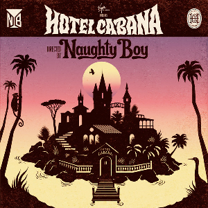 <i>Hotel Cabana</i> 2013 studio album by Naughty Boy