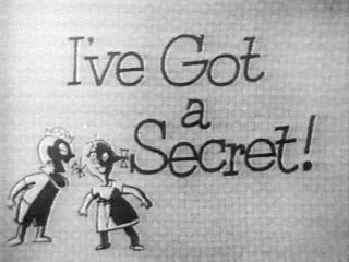 <i>Ive Got a Secret</i> American game show