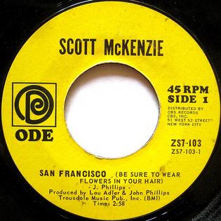 <span class="mw-page-title-main">San Francisco (Be Sure to Wear Flowers in Your Hair)</span> 1967 single by Scott McKenzie