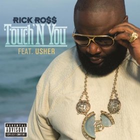 <span class="mw-page-title-main">Touch'N You</span> 2012 single by Rick Ross featuring Usher