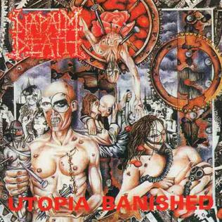 <i>Utopia Banished</i> 1992 studio album by Napalm Death