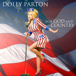 <i>For God and Country</i> (Dolly Parton album) 2003 studio album by Dolly Parton