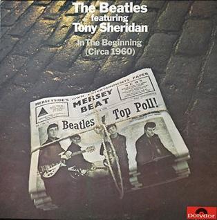 <i>In the Beginning (Circa 1960)</i> 1970 compilation album by the Beatles featuring Tony Sheridan