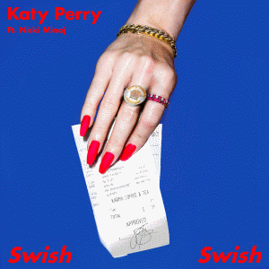 <span class="mw-page-title-main">Swish Swish</span> 2017 single by Katy Perry featuring Nicki Minaj