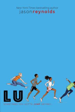 <i>Lu</i> (novel) 2018 novel by Jason Reynolds