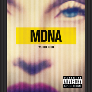 <i>MDNA World Tour</i> (album) 2013 live album by Madonna