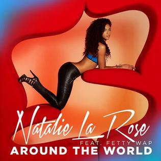 <span class="mw-page-title-main">Around the World (Natalie La Rose song)</span> 2015 single by Natalie La Rose featuring Fetty Wap