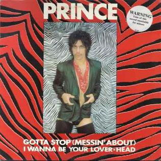 <span class="mw-page-title-main">Gotta Stop (Messin' About)</span> 1981 single by Prince