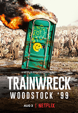 <i>Trainwreck: Woodstock 99</i> 2022 US television documentary miniseries