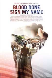 <i>Blood Done Sign My Name</i> (film) 2010 American film