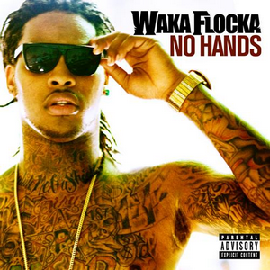 <span class="mw-page-title-main">No Hands</span> 2010 single by Waka Flocka Flame