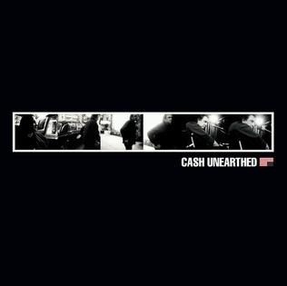 <i>Unearthed</i> (Johnny Cash album) 2003 compilation album by Johnny Cash