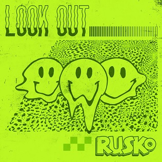 <span class="mw-page-title-main">Look Out! (song)</span> 2018 single by Rusko