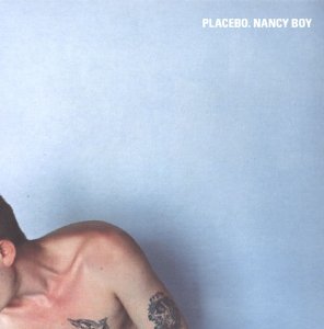 <span class="mw-page-title-main">Nancy Boy</span> 1997 single by Placebo