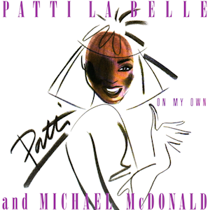 <span class="mw-page-title-main">On My Own (Patti LaBelle and Michael McDonald song)</span> 1986 duet by Burt Bacharach