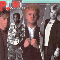 <i>Heres the World for Ya</i> 1985 studio album by Paul Hyde and the Payolas