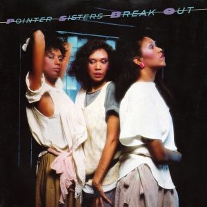 <i>Break Out</i> (Pointer Sisters album) 1983 studio album by the Pointer Sisters