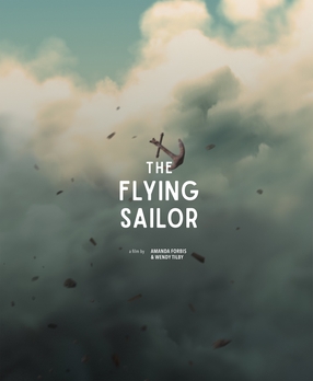 <i>The Flying Sailor</i> Animated short film inspired by real events