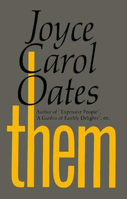 <i>Them</i> (novel) 1969 novel by Joyce Carol Oates