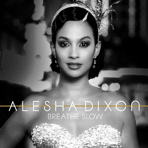 <span class="mw-page-title-main">Breathe Slow</span> 2009 single by Alesha Dixon