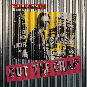 <i>Cut the Crap</i> 1985 studio album by the Clash