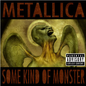 Some Kind of Monster (song) 2004 single by Metallica