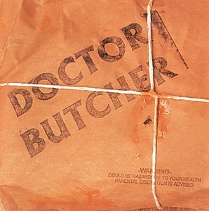 <i>Doctor Butcher</i> 1994 studio album by Doctor Butcher