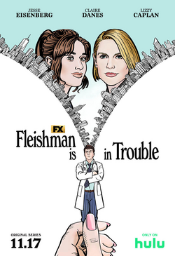 <i>Fleishman Is in Trouble</i> (miniseries) 2022 American drama television miniseries