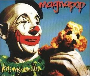 <i>Kiss My Mouth</i> 1993 EP by Magnapop