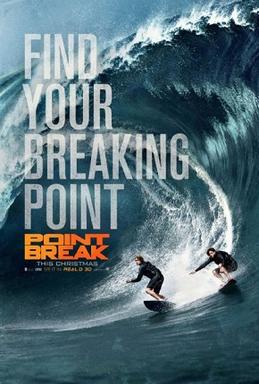 <i>Point Break</i> (2015 film) 2015 film by Ericson Core