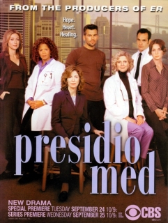 <i>Presidio Med</i> 2002 American TV series or program