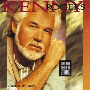 <i>Something Inside So Strong</i> 1989 studio album by Kenny Rogers