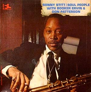 <i>Soul People</i> 1965 studio album by Sonny Stitt With Booker Ervin & Don Patterson