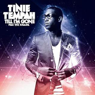 <span class="mw-page-title-main">Till I'm Gone</span> 2011 single by Tinie Tempah