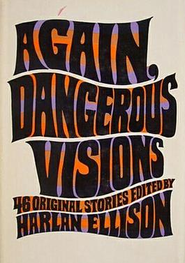 <i>Again, Dangerous Visions</i> Science fiction short story anthology edited by Harlan Ellison