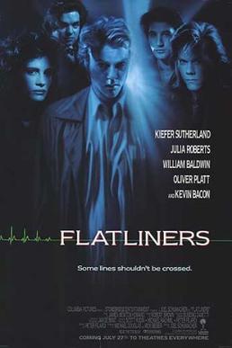 <i>Flatliners</i> 1990 film by Joel Schumacher