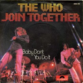 <span class="mw-page-title-main">Join Together (The Who song)</span> 1972 single by the Who