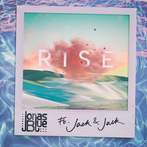 <span class="mw-page-title-main">Rise (Jonas Blue song)</span> 2018 single by Jonas Blue featuring Jack & Jack