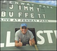 <i>Live at Fenway Park</i> 2005 live album by Jimmy Buffett