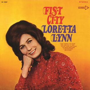 <i>Fist City</i> (Loretta Lynn album) 1968 studio album by Loretta Lynn