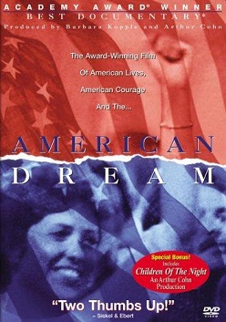 <i>American Dream</i> (film) 1990 film by Barbara Kopple