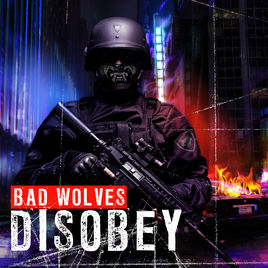 <i>Disobey</i> 2018 studio album by Bad Wolves