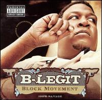 <i>Block Movement</i> 2005 studio album by B-Legit