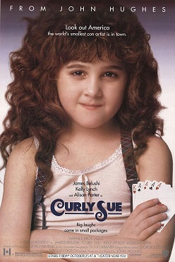 <i>Curly Sue</i> 1991 film by John Hughes