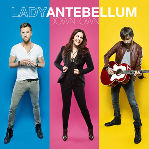 Downtown (Lady Antebellum song) 2013 single by Lady Antebellum